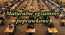 Egzaminy maturalne – termin poprawkowy